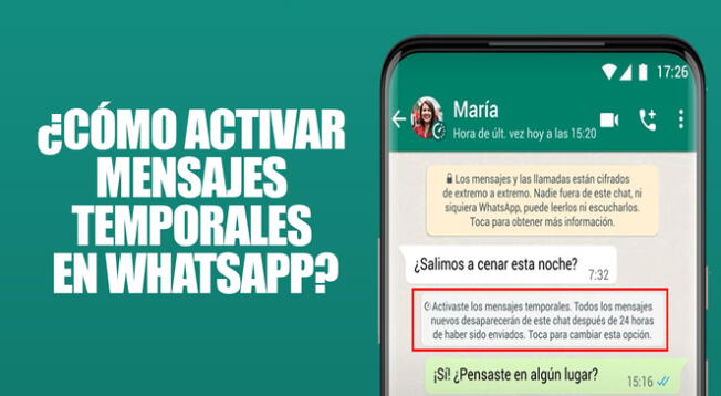 Conoce cómo activar y desactivar los mensajes temporales en WhatsApp.