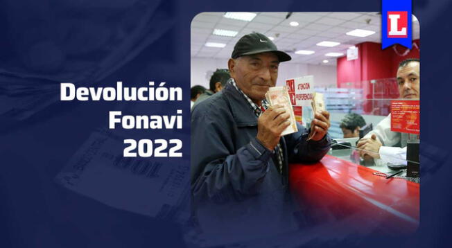 Fonavi 2022: Consulta AQUÍ qué grupo recibirá primero su dinero