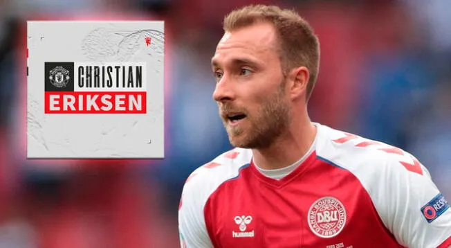 Manchester United hizo oficial a Christian Eriksen.