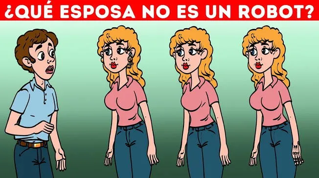 ¿Qué esposa no es un robot? Atrévete a superar este acertijo visual en 5 segundos