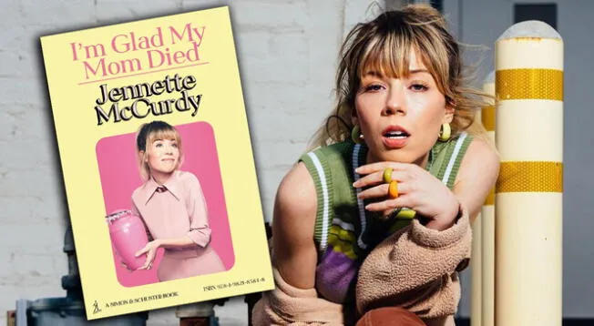 ¿De qué trata el libro de Jannette McCurdy, 'I'm glad my Mom died', exactriz de iCarly?