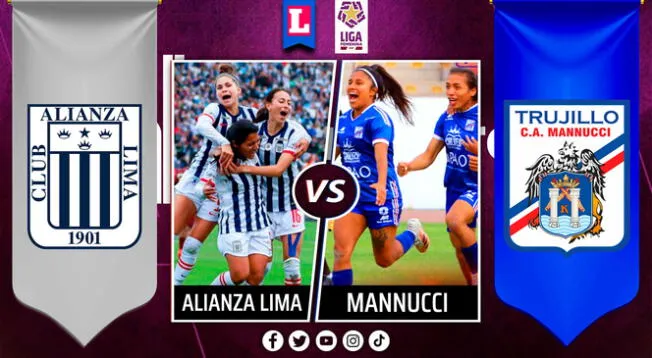 Alianza Lima vs. Mannucci se enfrentarán por la Liga Femenina