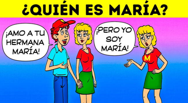 Tienes 7 segundos para descubrir quién es María.