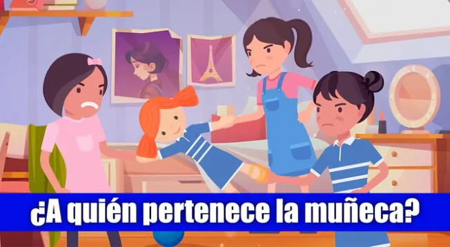 ¿A quién le pertenece la muñeca? El acertijo visual que puso en jaque al 95% de personas