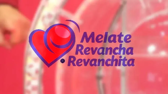 Conoce todos los detalles del sorteo Melate, Revancha y Revanchita