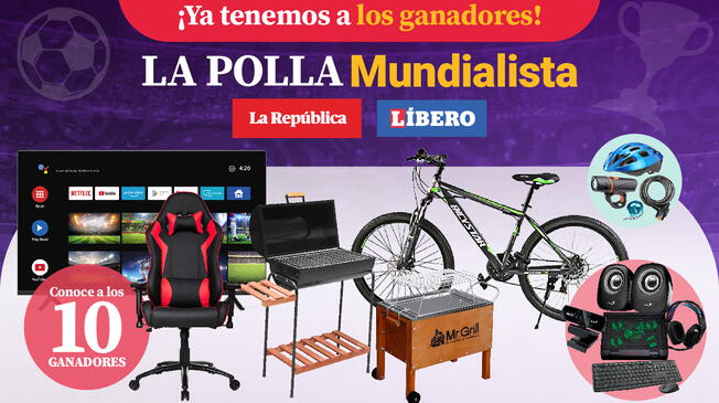 La Polla Mundialista de La República y Líbero ya conoce a sus 10 ganadores La Polla Mundialista de La República y Líbero ya conoce a sus 10 ganadores