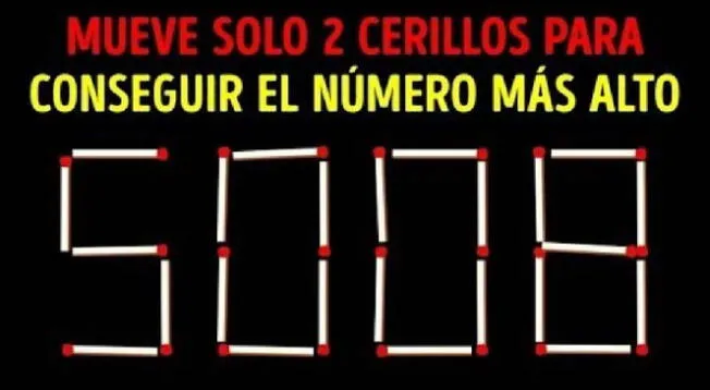 ¿Qué cerillos mover para formar el número más alto? ¿Qué cerillos mover para formar el número más alto?