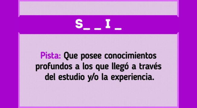 Solos los genios puede descifrar la palabra en cuestión de segundos.