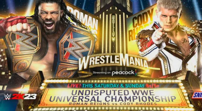 Roman Reigns vs. Cody Rhodes EN VIVO ver la estelar de WWE Wrestlemania 39