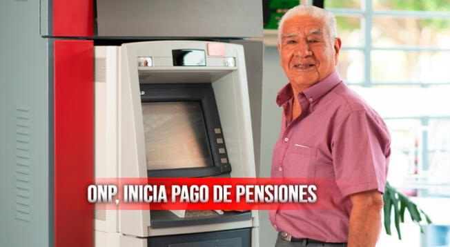 ONP inicia pago de pensiones este mes de abril