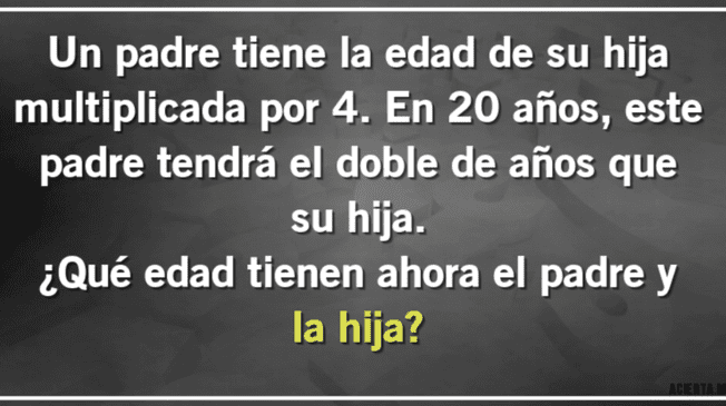 Solo una persona con buen razonamiento hallará la respuesta.