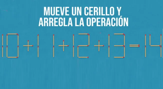 Solo deberás mover un cerillo para resolver el problema numérico.