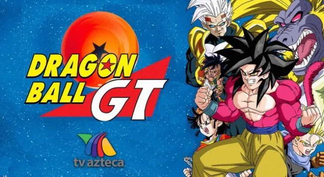 Dragon Ball GT será transmitido en señal abierta por Azteca 7.
