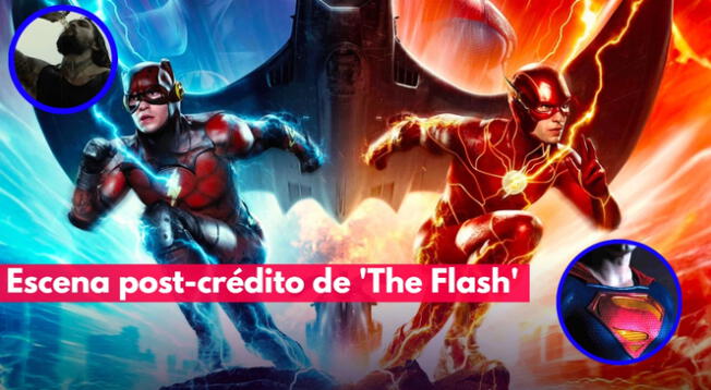 ¿Cuántas escenas post-crédito hay en 'The Flash' y de qué se trata?