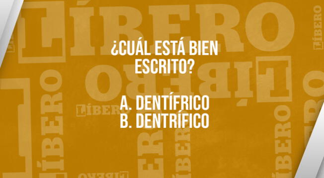 ¿Es DENTÍFRICO o DENTRÍFICO? Resuelve tu duda con nosotros.