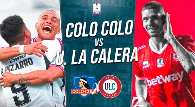 Colo Colo vs. Unión La Calera EN VIVO: hora, canal y formaciones para la Copa Chile.