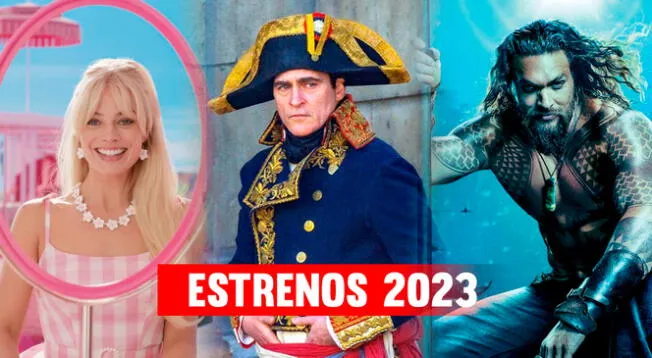 Revisa la lista completa de las próximas películas que se estrenarán este 2023 en todos los cines a nivel nacional.