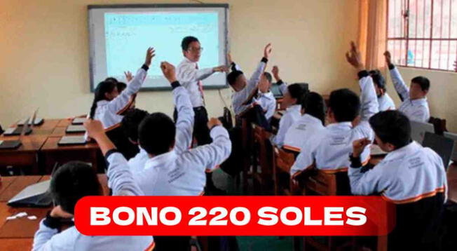 Bono S/220 será entregado en el mes de setiembre a profesores y auxiliares.