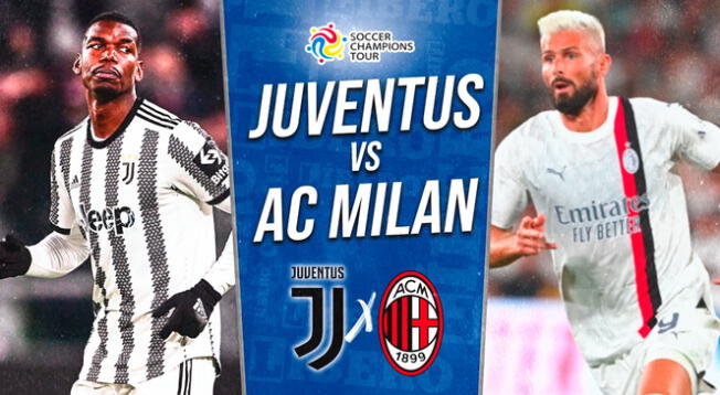 Juventus vs AC Milan EN VIVO por la Soccer Tour 2023
