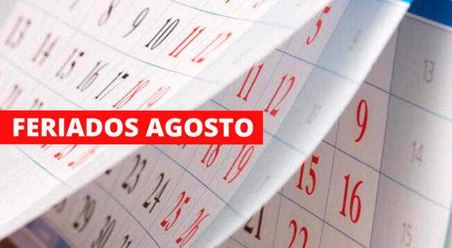 Revisa los feriados del mes de agosto en el Perú y así podrás hacer planes.