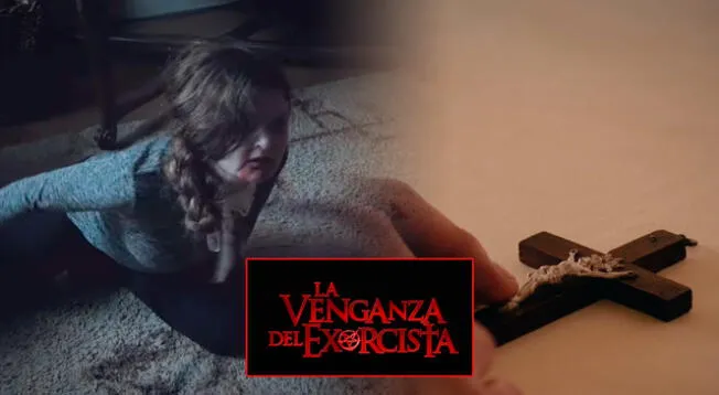 La película de terror "La Venganza del Exorcista" se estrena próximamente en los cines peruanos y AQUÍ podrás ver el tráiler liberado.