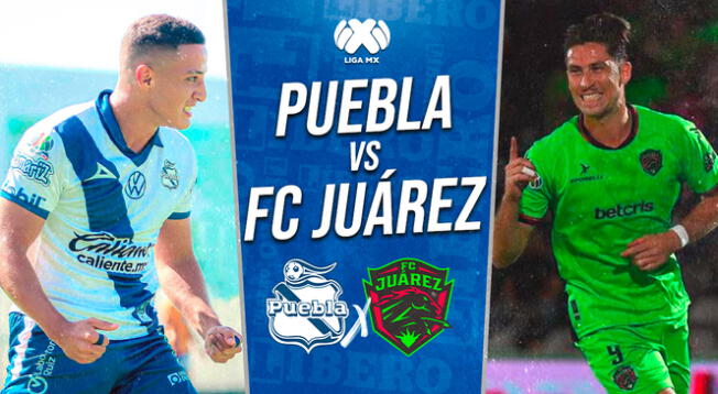 Puebla vs Juárez EN VIVO: horarios y dónde ver partido por Liga MX