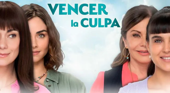 Revisa todos los detalles sobre esta nueva telenovela mexicana "Vencer la culpa".