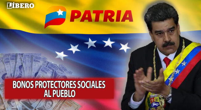 Todos los Bonos Protectores Sociales al Pueblo son entregados por la Plataforma Patria.