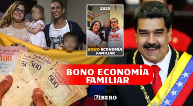 El Bono economía familiar es entregado mediante el Sistema Patria.