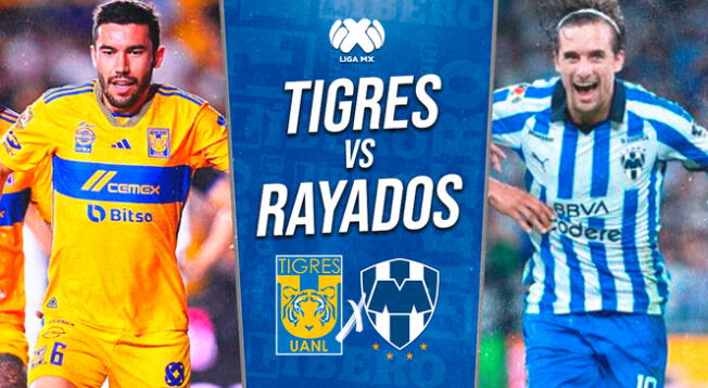 Tigres vs. Rayados de Monterrey por Liga MX