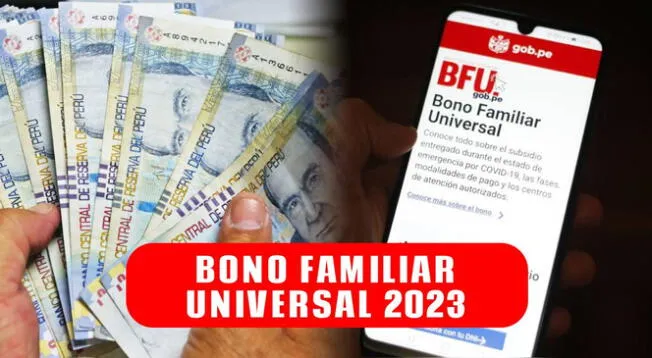 El Bono Familiar Universal no está vigente y no se anunciado ningún pago para el 2023.