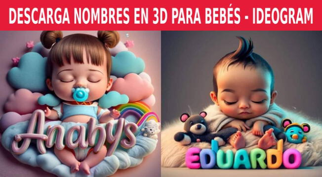 Descarga gratis AQUÍ nombres personalizados en 3D de bebés con Ideogram AI.