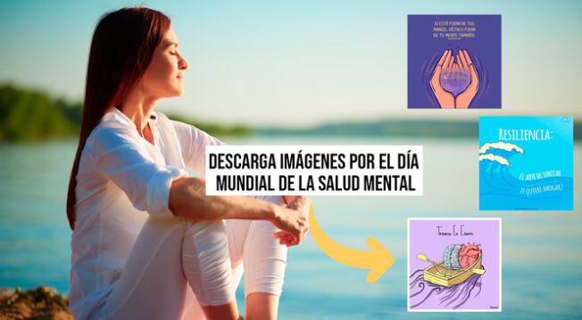 Encuentra las mejores imágenes por el Día Mundial de la Salud Mental este 10 de octubre.