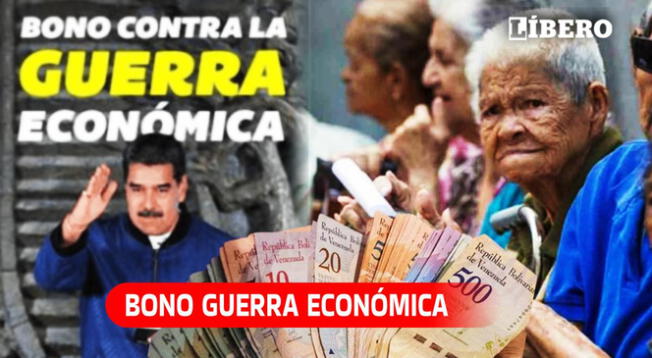 Conoce cuándo se pagará el Bono Guerra Económica del mes de octubre.