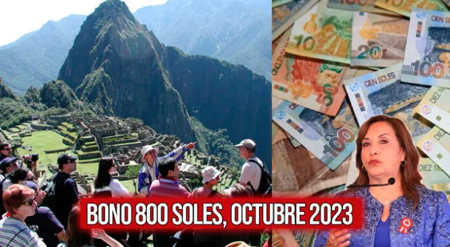 Conoce si serás uno de los beneficiarios de los 800 soles del Bono para el sector turismo del Perú.