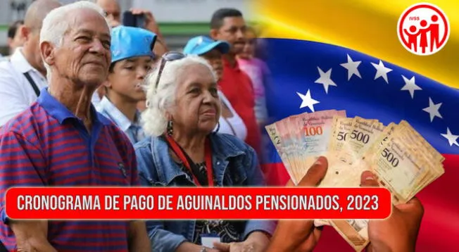 Conoce cuál es el cronograma de pago de aguinaldos a pensionados 2023: fecha y monto.