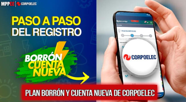 Consulta en línea el pago del Plan Borrón y Cuenta Nueva de Corpoelec en Venezuela.