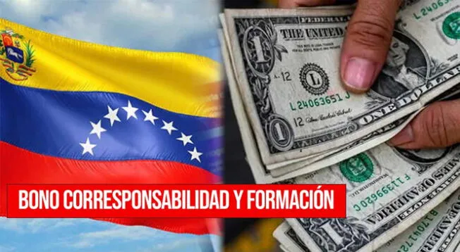 Revisa toda la información del bono Corresponsabilidad y Formación en Venezuela.