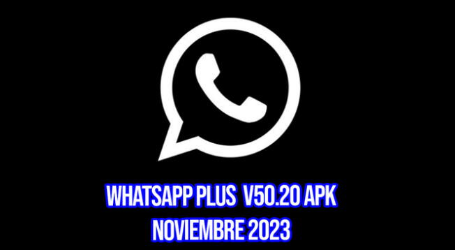 Descarga la versión WhatsApp Plus APK V50.20 para activar el 'Modo Ultra Oscuro' en la app modificada.