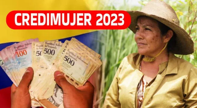 En esta nota podrás conocer cómo inscribirte al programa Credimujer del Banmujer 2023.