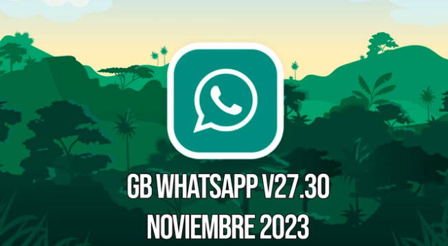 Te dejamos el APK para descargar la versión GB WhatsApp V27.30 para noviembre del 2023.