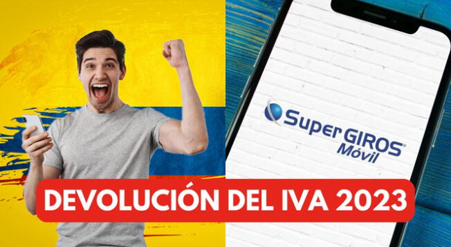 Verifica, en Supergiros, si te llegó la Devolución del IVA 2023 con tu cédula.