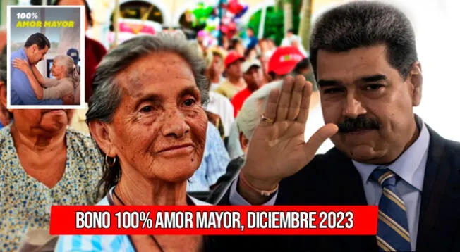 Hoy podrás cobrar el Bono 100% Amor Mayor y la bonificación de diciembre del 2023 en Venezuela.