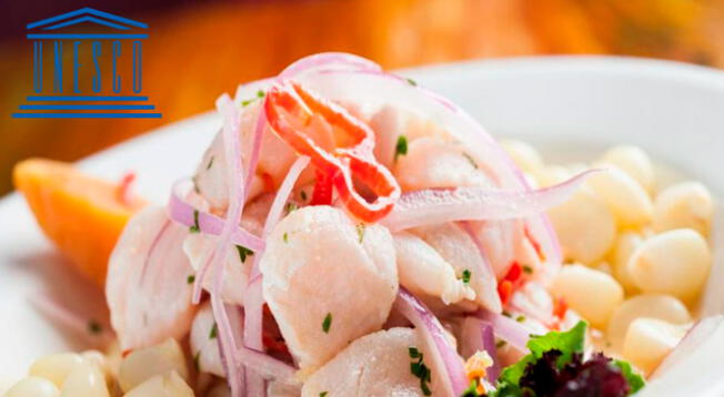 Ceviche peruano es declarado como Patrimonio Cultural Inmaterial de la Humanidad por la Unesco