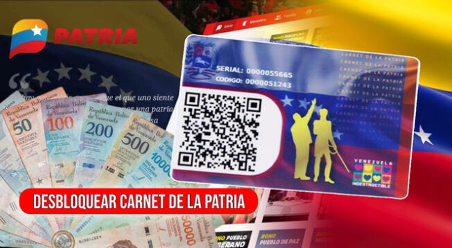 Conoce cuáles son los pasos para desbloquear el Carnet de la Patria y recibir bonos anunciados por Maduro.