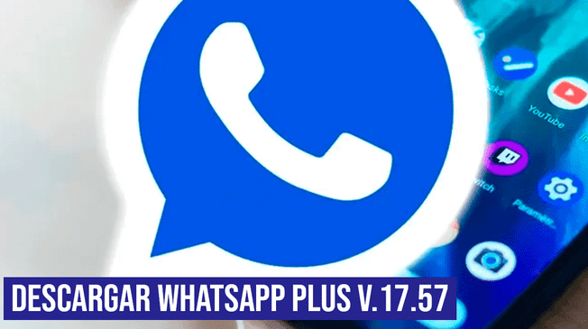 Descargar WhatsApp Plus V 17.57