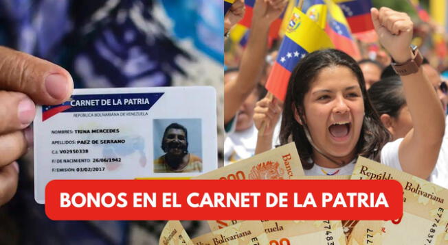 Descubre AQUÍ cuáles son los nuevos bonos que llegaron a tu Carnet de la Patria.