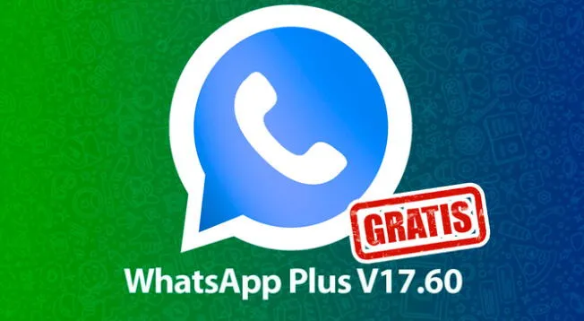 WhatsApp Plus V17.60 es la nueva versión que llega para Android, en enero del 2024.