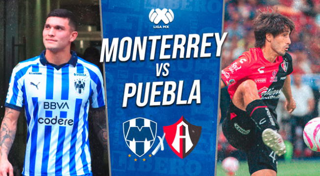 Monterrey vs. Puebla se enfrentan por la Liga MX.