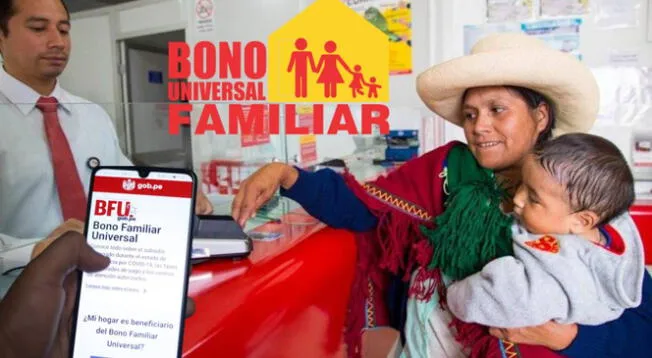Conoce detalles de lo que se sabe sobre el Bono Familiar Universal en Perú